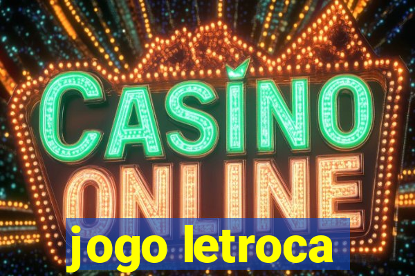 jogo letroca